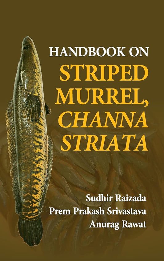 Handbook on Striped Murrel,Channa Striata