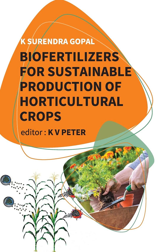Biofertilizers for Sustainable Production of Horticultural Crops