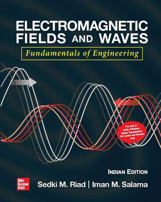ELECTROMAGNETIC FIELDS & WAVES : FUNDAMENTALS OF ENGINEERING