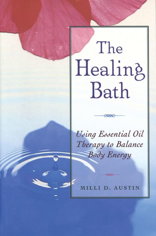 HEALING BATH, MILLI D. AUSTIN