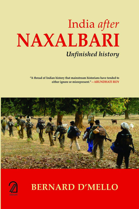 India After Naxalbari: Unfinished History (PB)