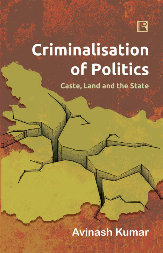 Criminalisation of Politics -Hardcover
