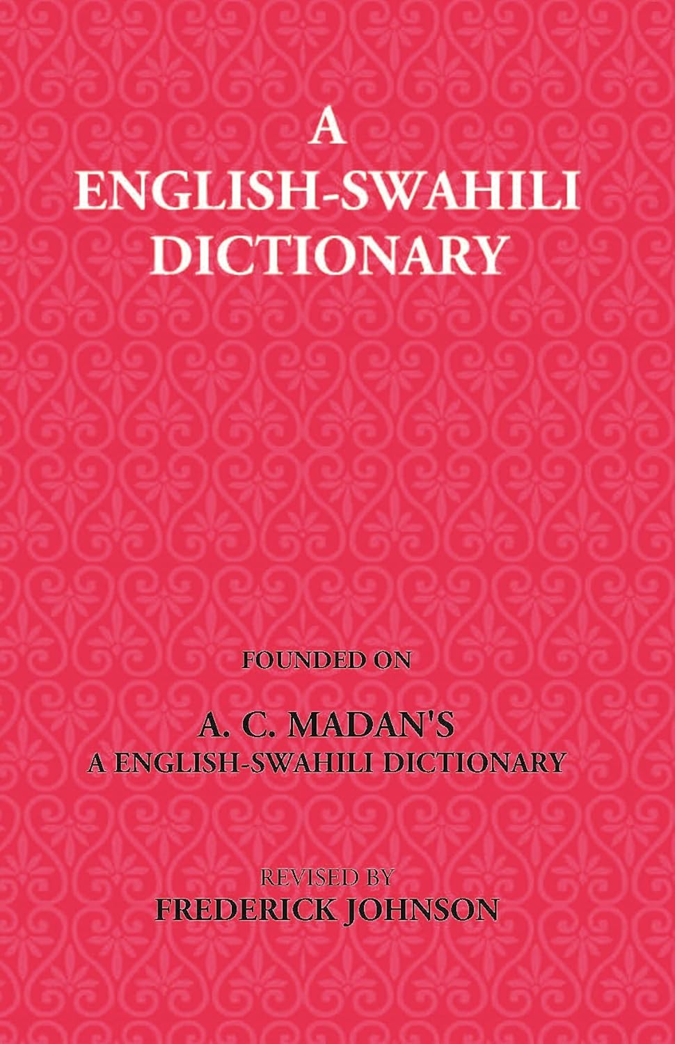 A English-Swahili Dictionary - HARDCOVER