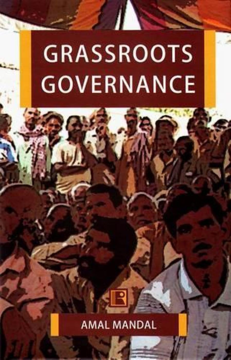 Grassroots Governance -Hardcover