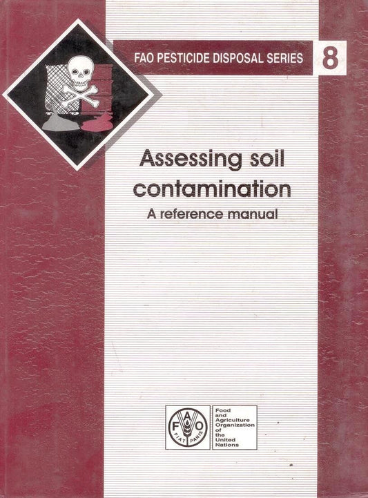 Assessing Soil Contamination: A Reference Manual