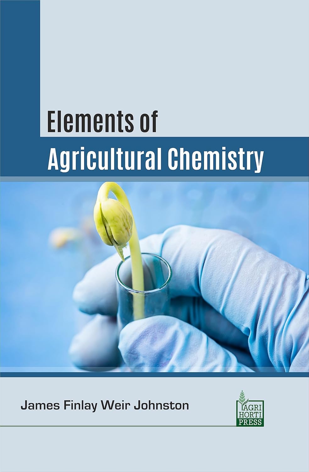 Elements of Agricultural Chemistry