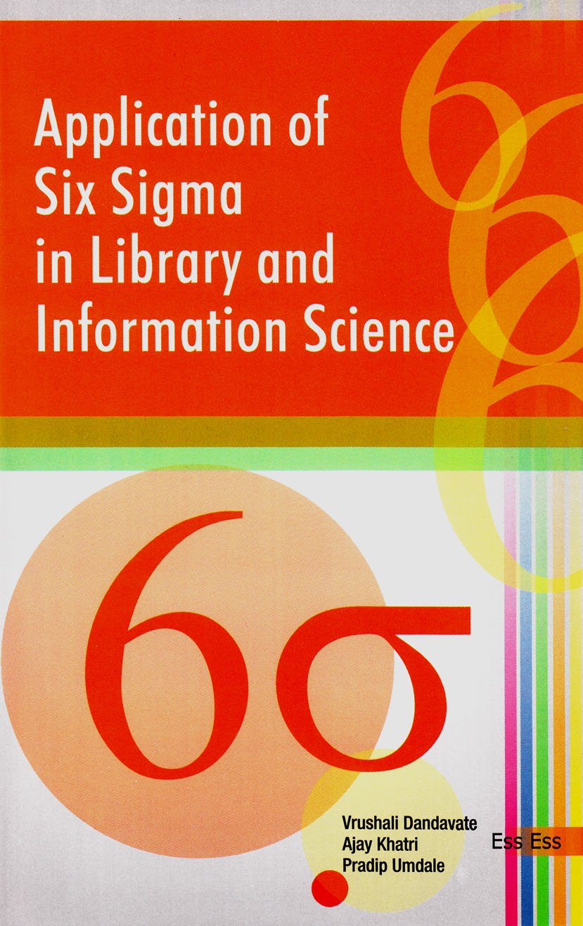 Application of Six Sigma in Library and Information Science