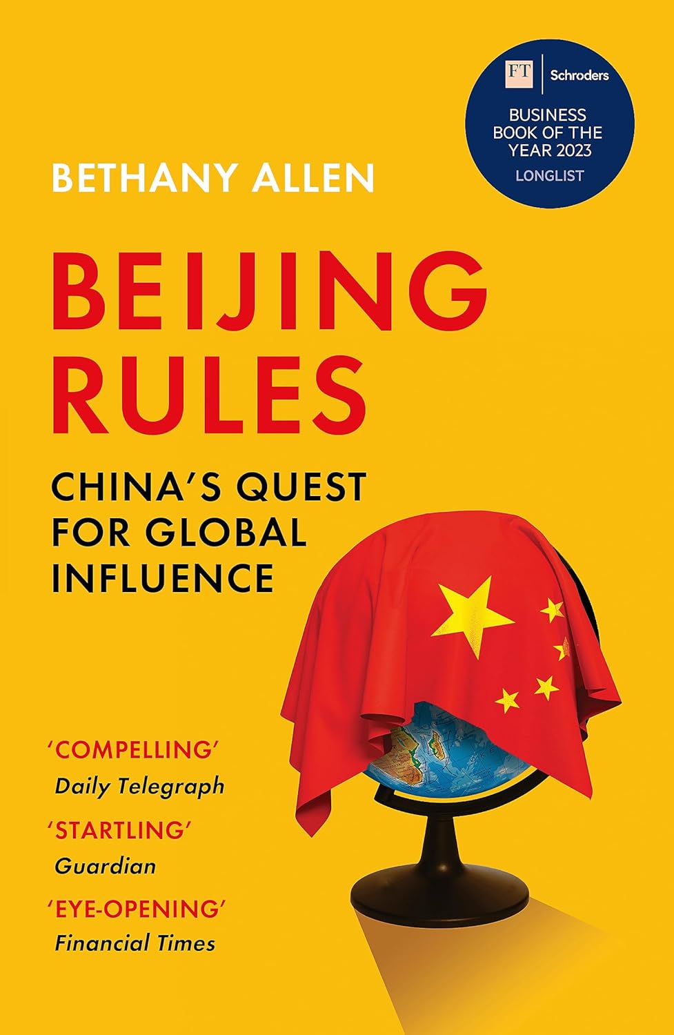 Beijing Rules (B PB): China's Quest for Global Influence