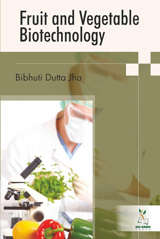 Fruit and Vegetable Biotechnology