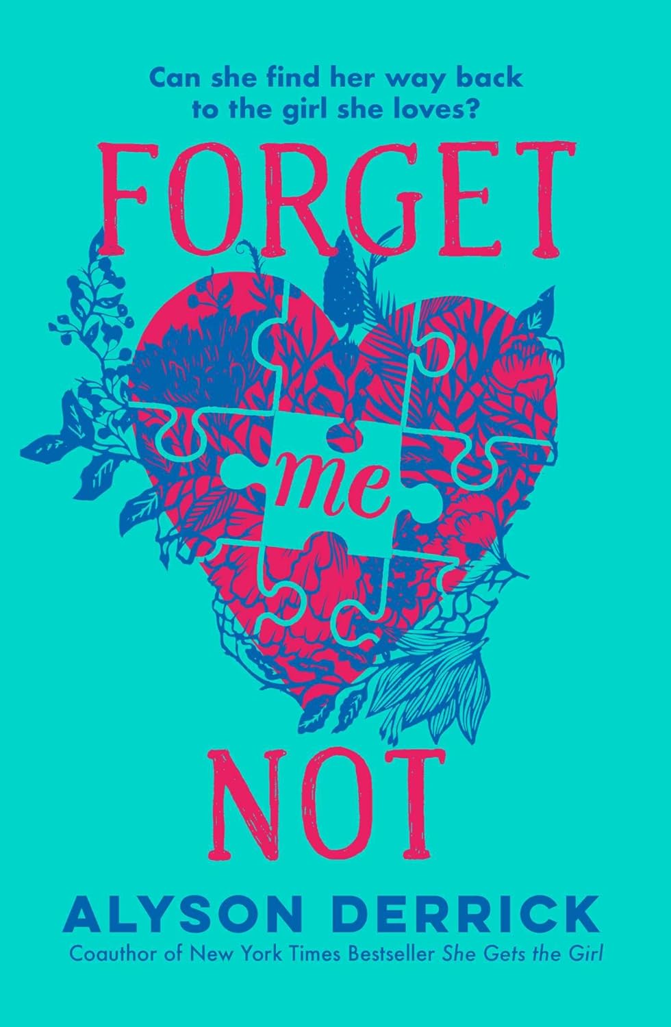 FORGET ME NOT, ALYSON DERRICK