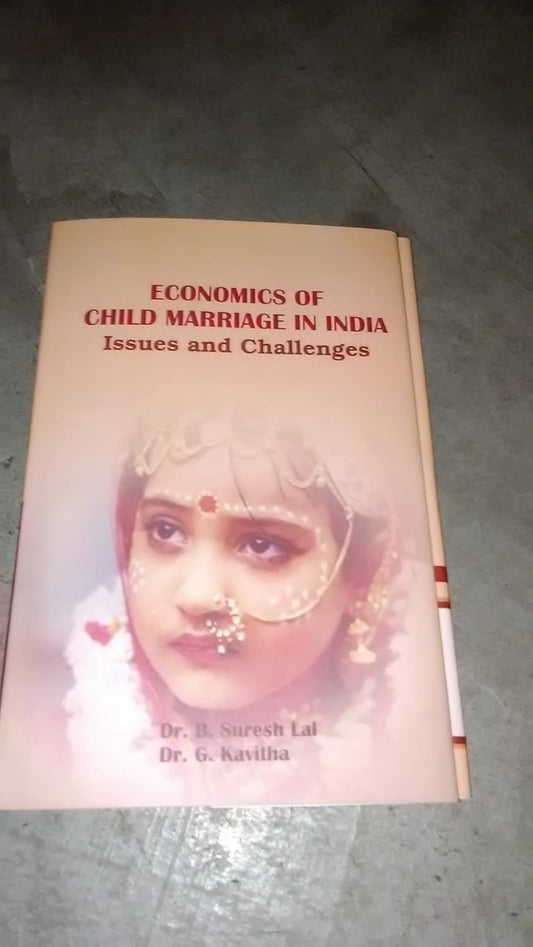 Economics of Child Marriage in India: Issues and Challenges