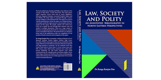 Law Society and Polity: an Annotated Bibliography in North Eastern Persprctives