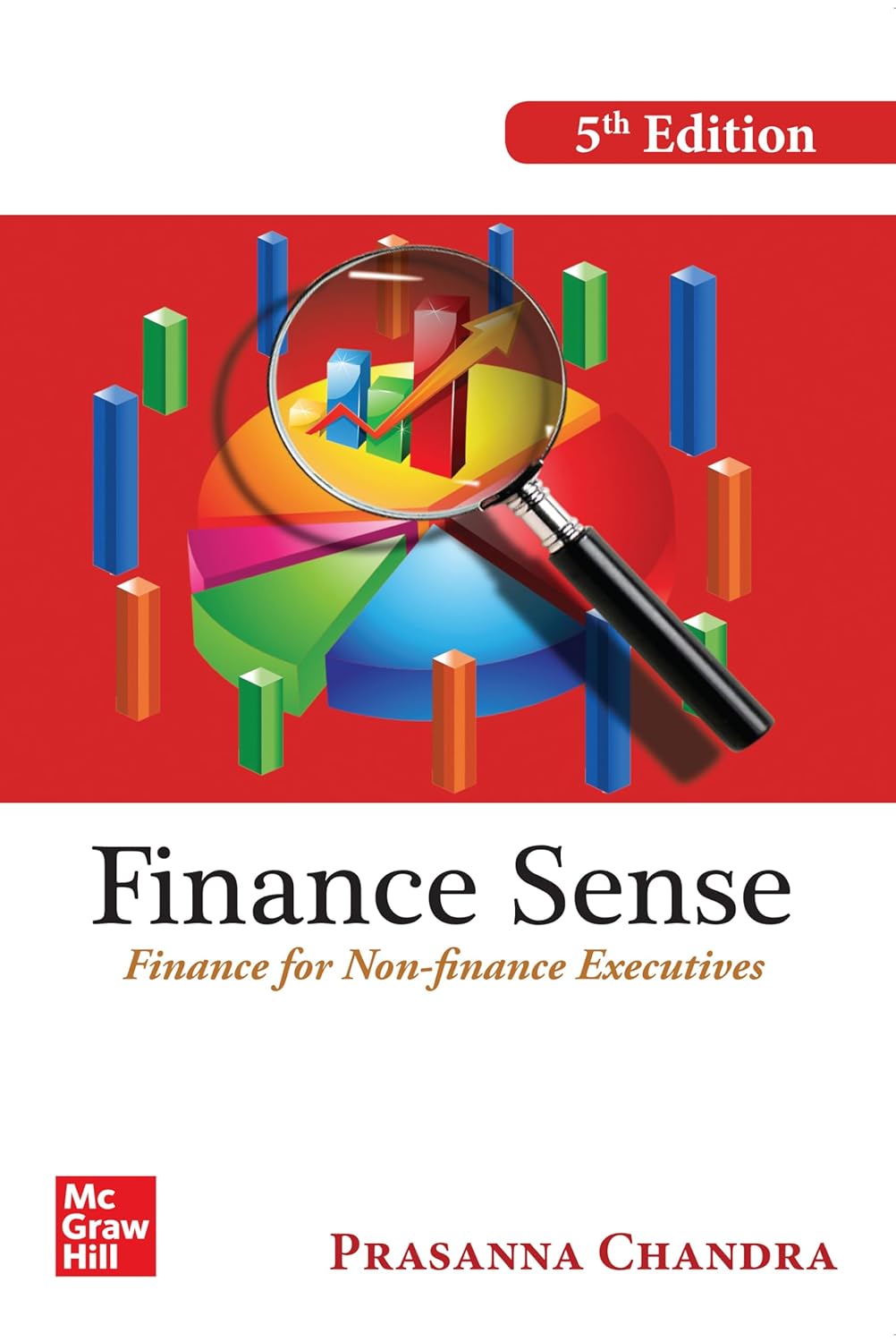 FINANCE SENSE: FINANCE FOR NON-FINANCE EXECUTIVES, 5TH EDITION