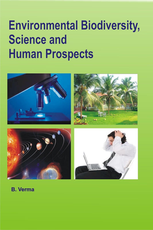 Environmental Biodiversity Science and Human Prospects