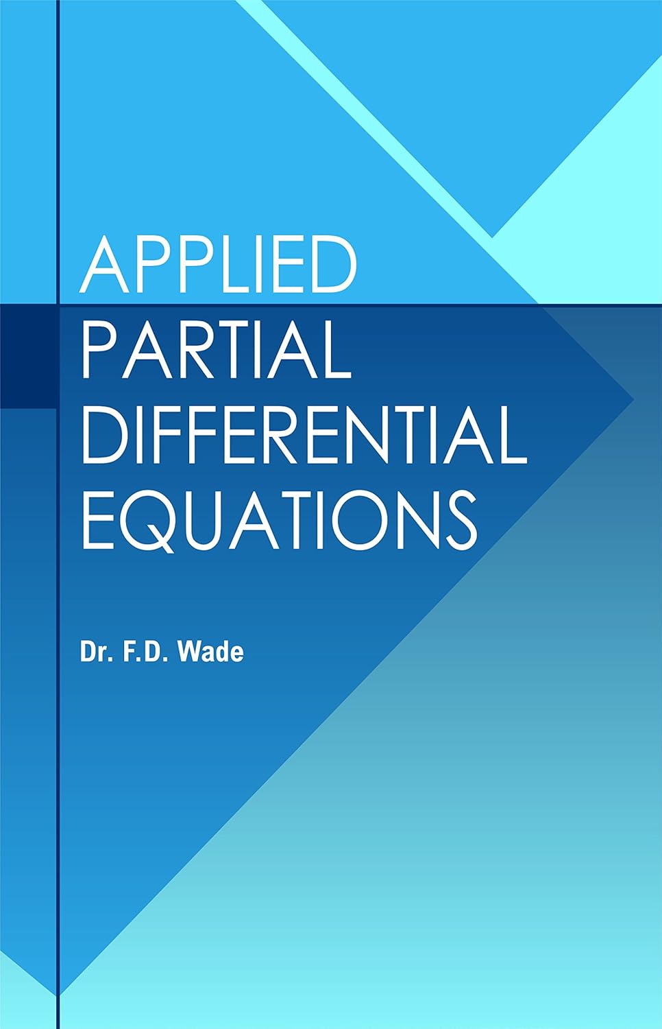 Applied Partial Differential Equations