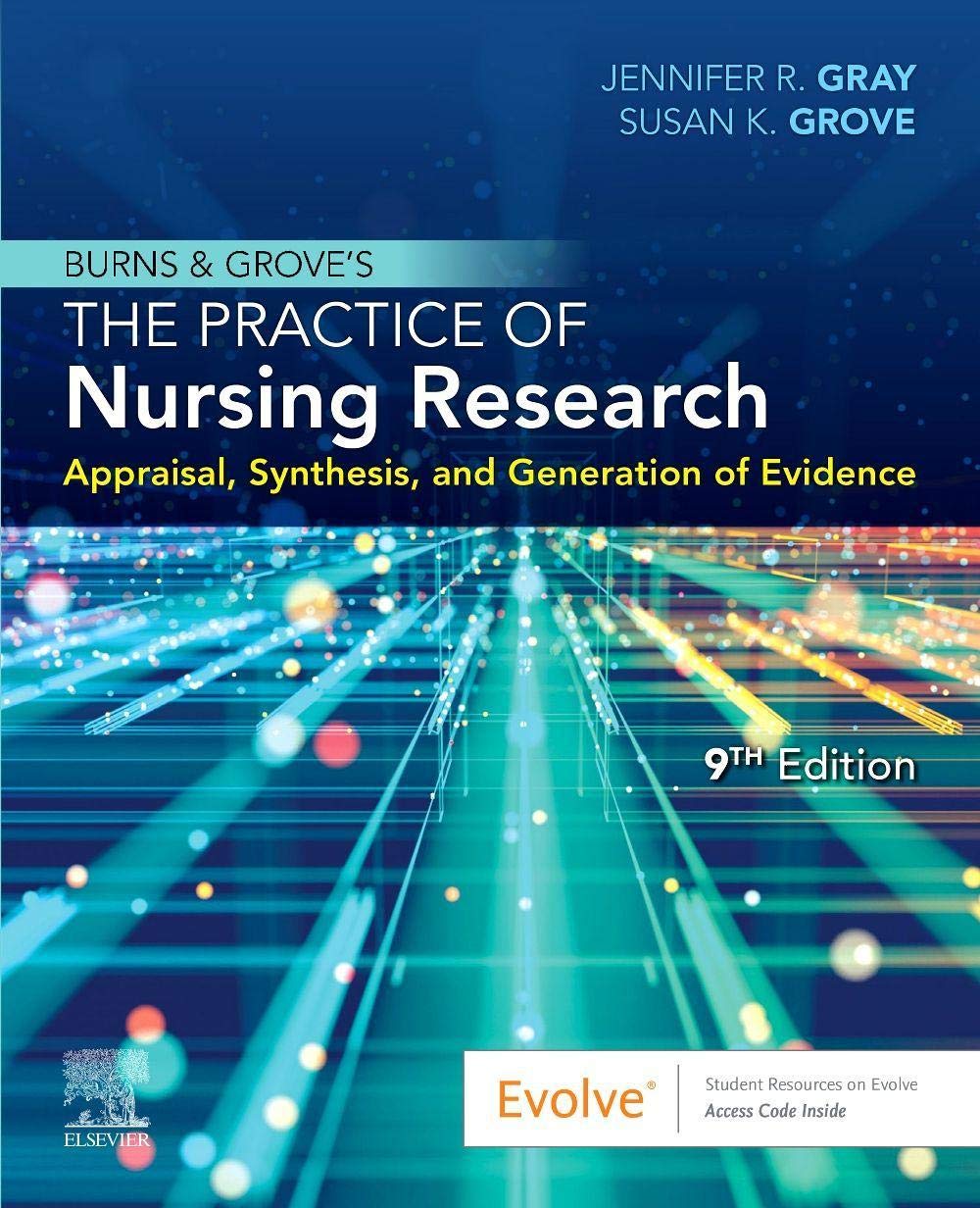 Burns and Grove's The Practice of Nursing Research-9E