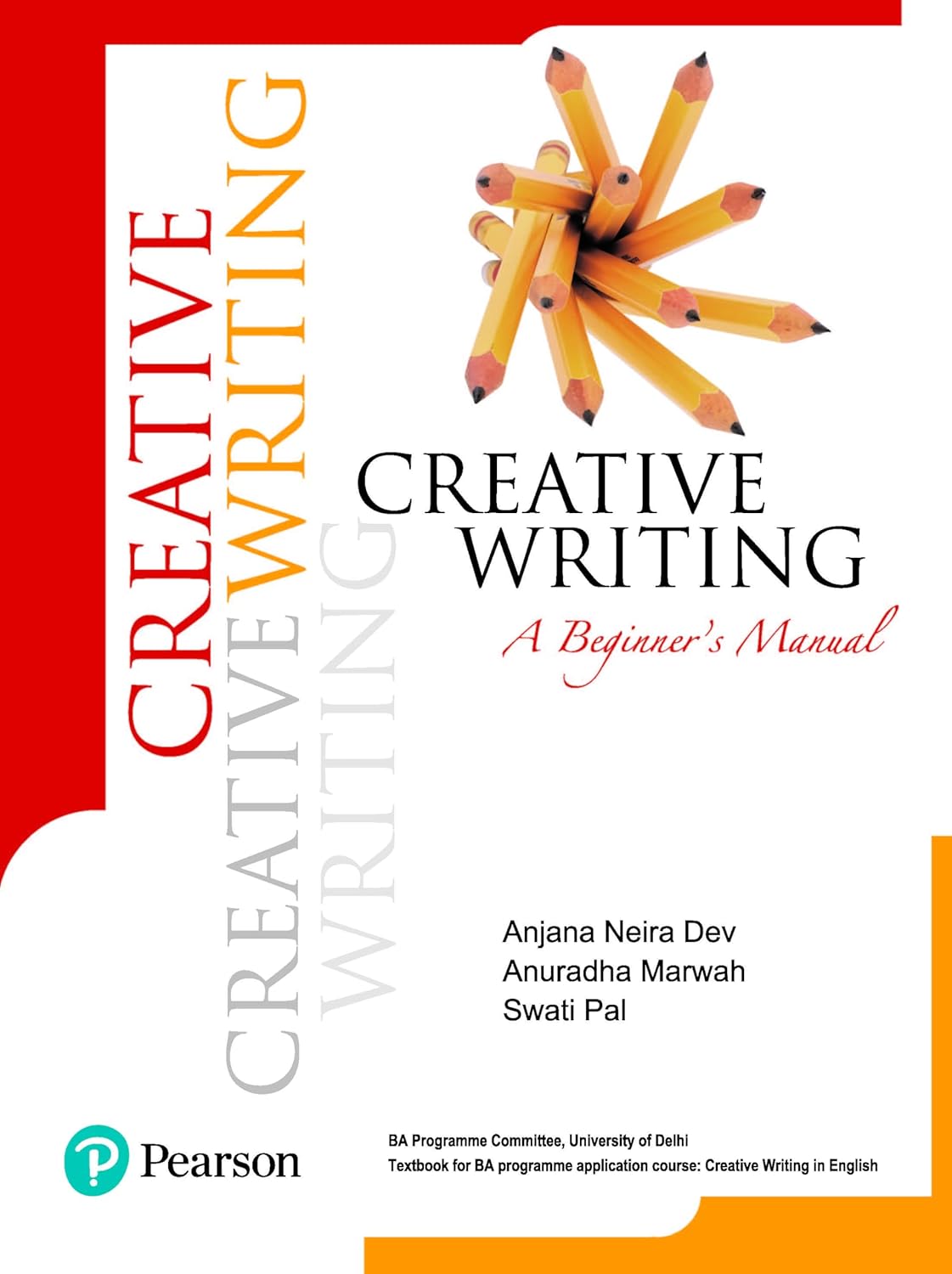 CREATIVE WRITING: A BEGINNER’S MANUAL