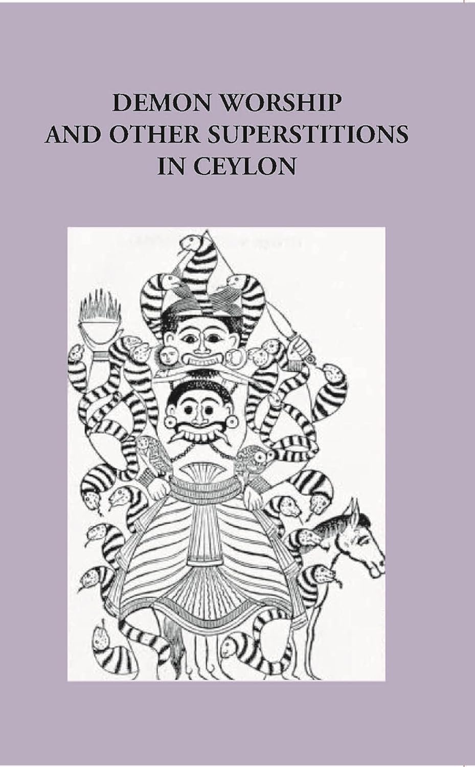 Demon Worship And Other Superstitions In Ceylon