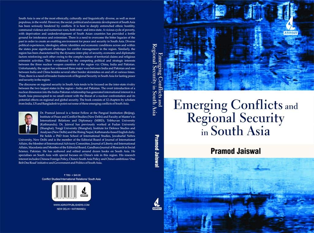 Emerging Conflicts and Regional Security in South Asia