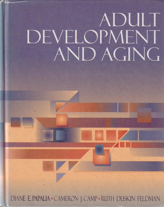 ADULT DEVELOPMENT AND AGING (Hardcover 1995)