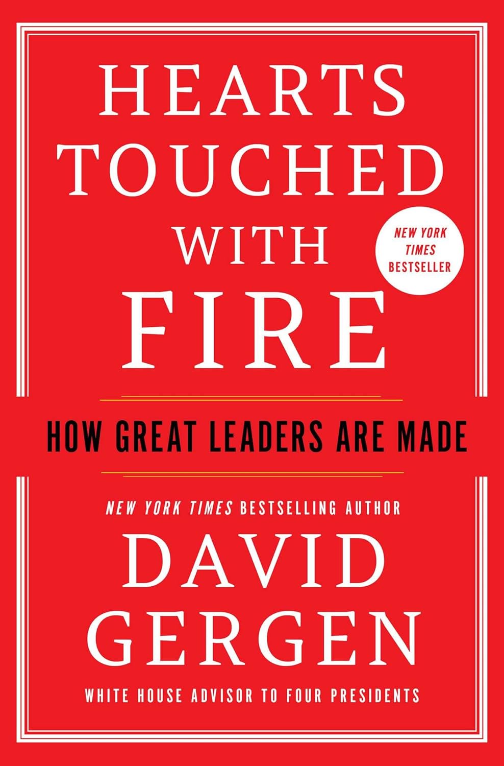 HEARTS TOUCHED WITH FIRE, DAVID GERGEN
