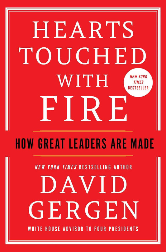 HEARTS TOUCHED WITH FIRE, DAVID GERGEN