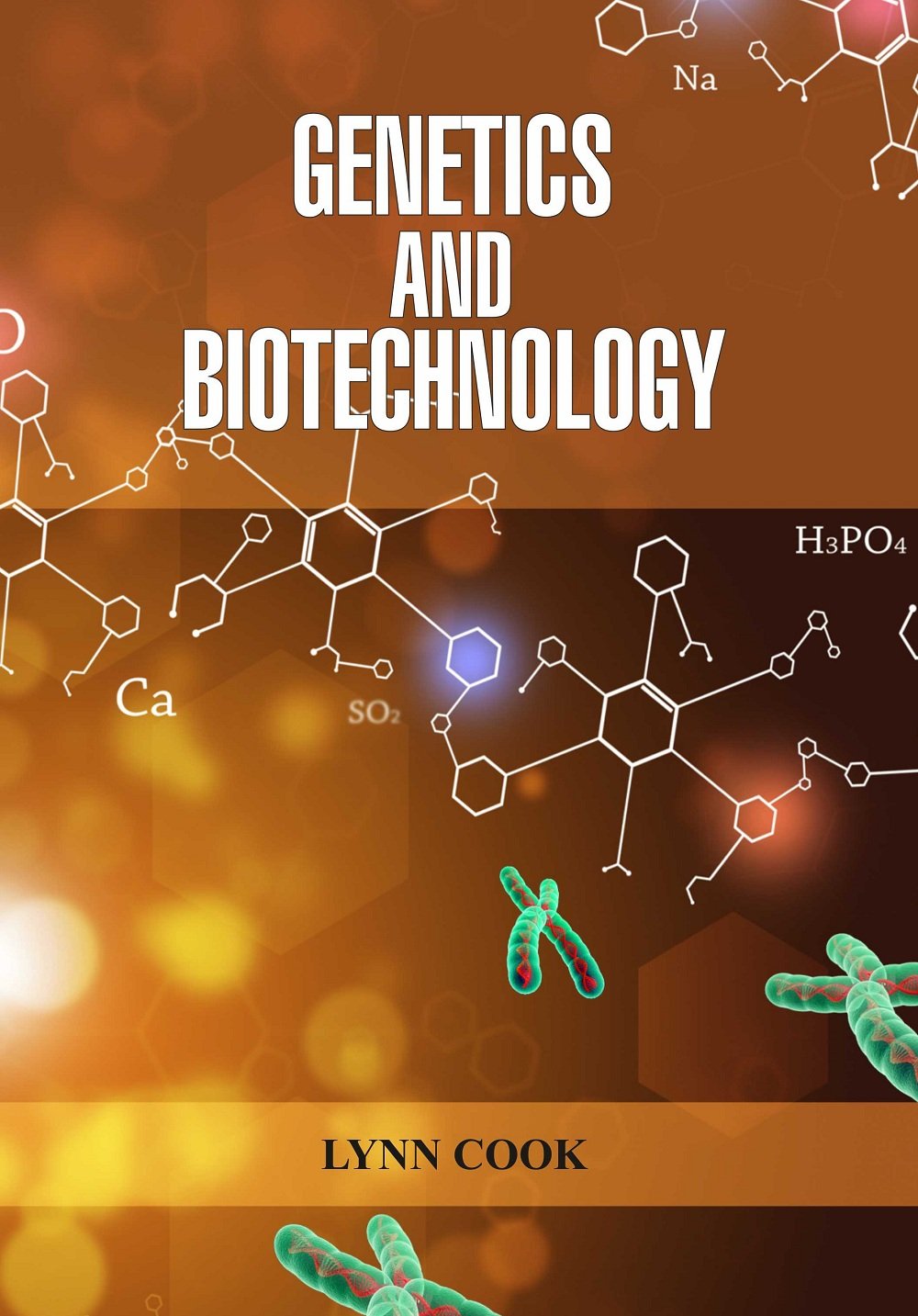 Genetics and Biotechnology