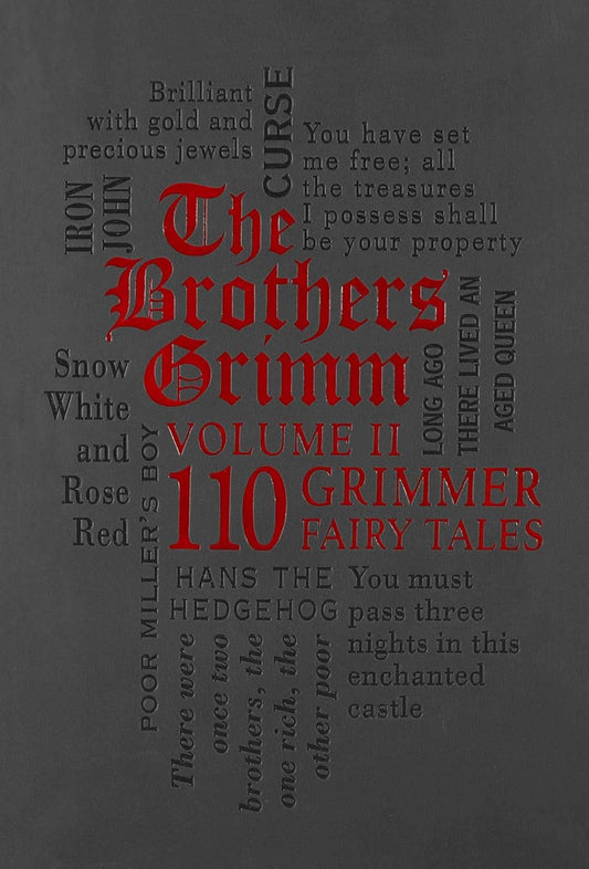 BROTHERS GRIMM VOLUME II: 110 GRIMMER FAIRY TALES, BROTHERS GRIMM