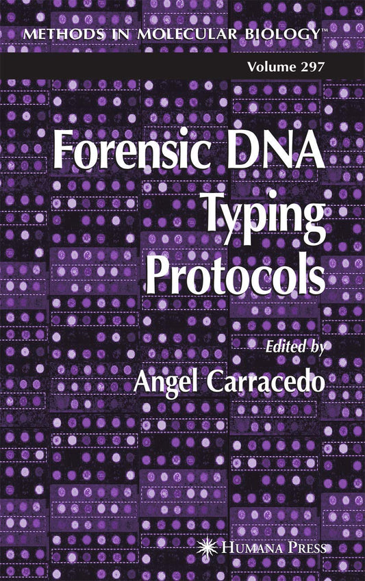 FORENSIC DNA TYPING PROTOCOLS, VOL. 297