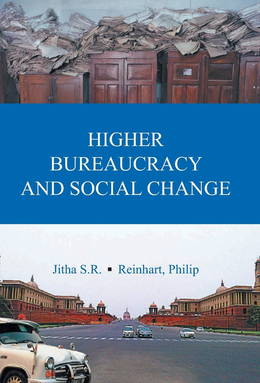 Higher Bureaucracy and Social Change