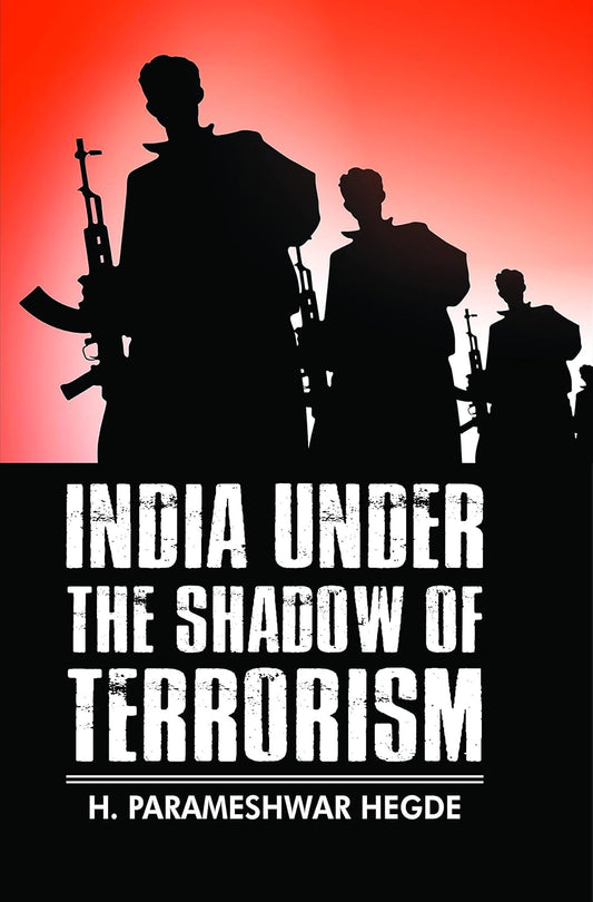 India Under the Shadow of Terrorism   - Hardcover