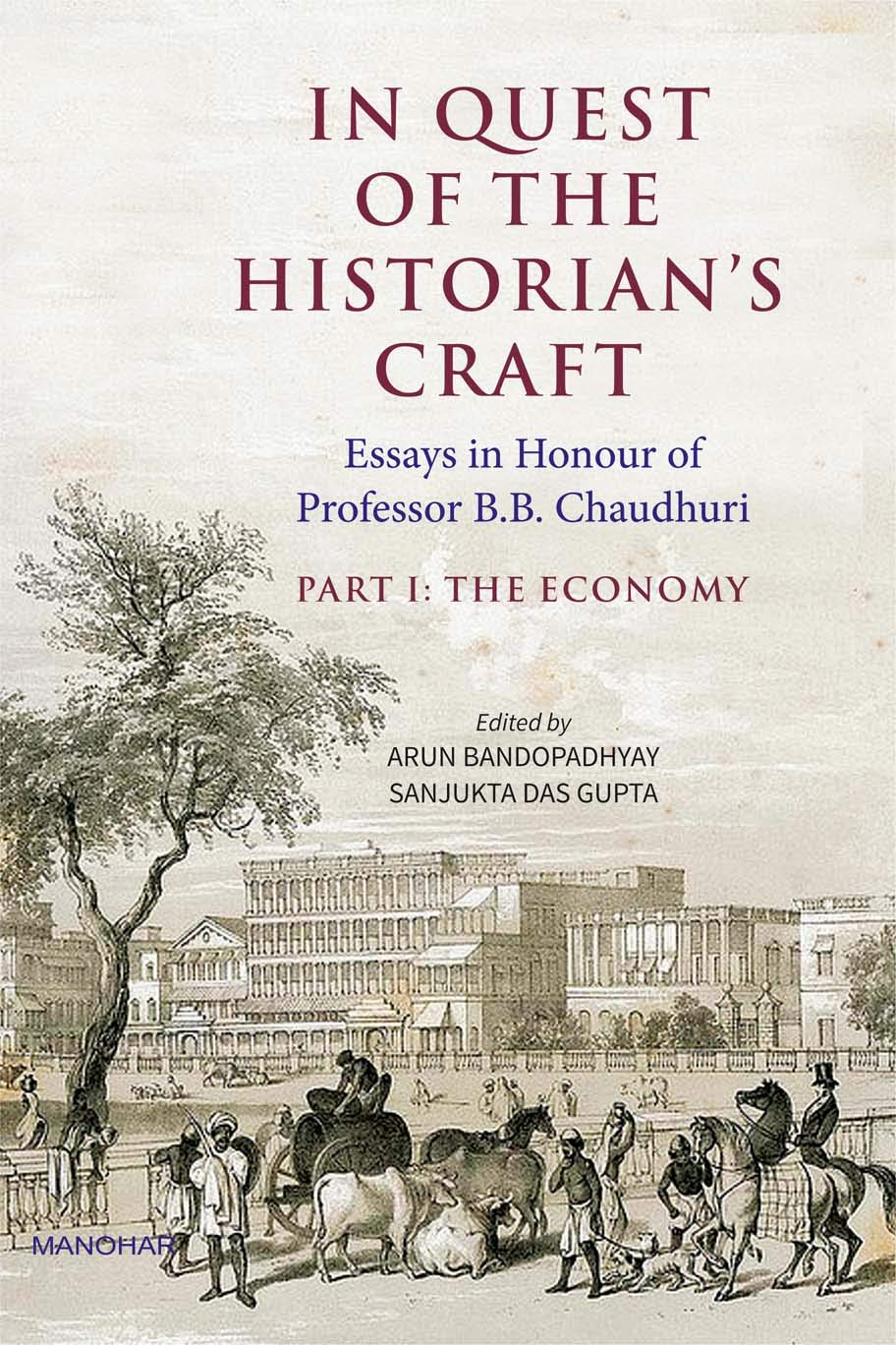 IN QUEST OF THE HISTORIAN'S CRAFT: PART I
