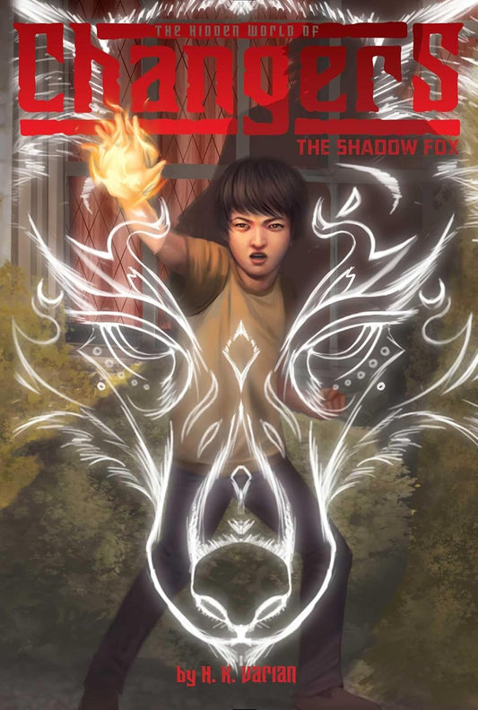 CHANGERS #5 : THE SHADOW FOX, H. K. VARIAN