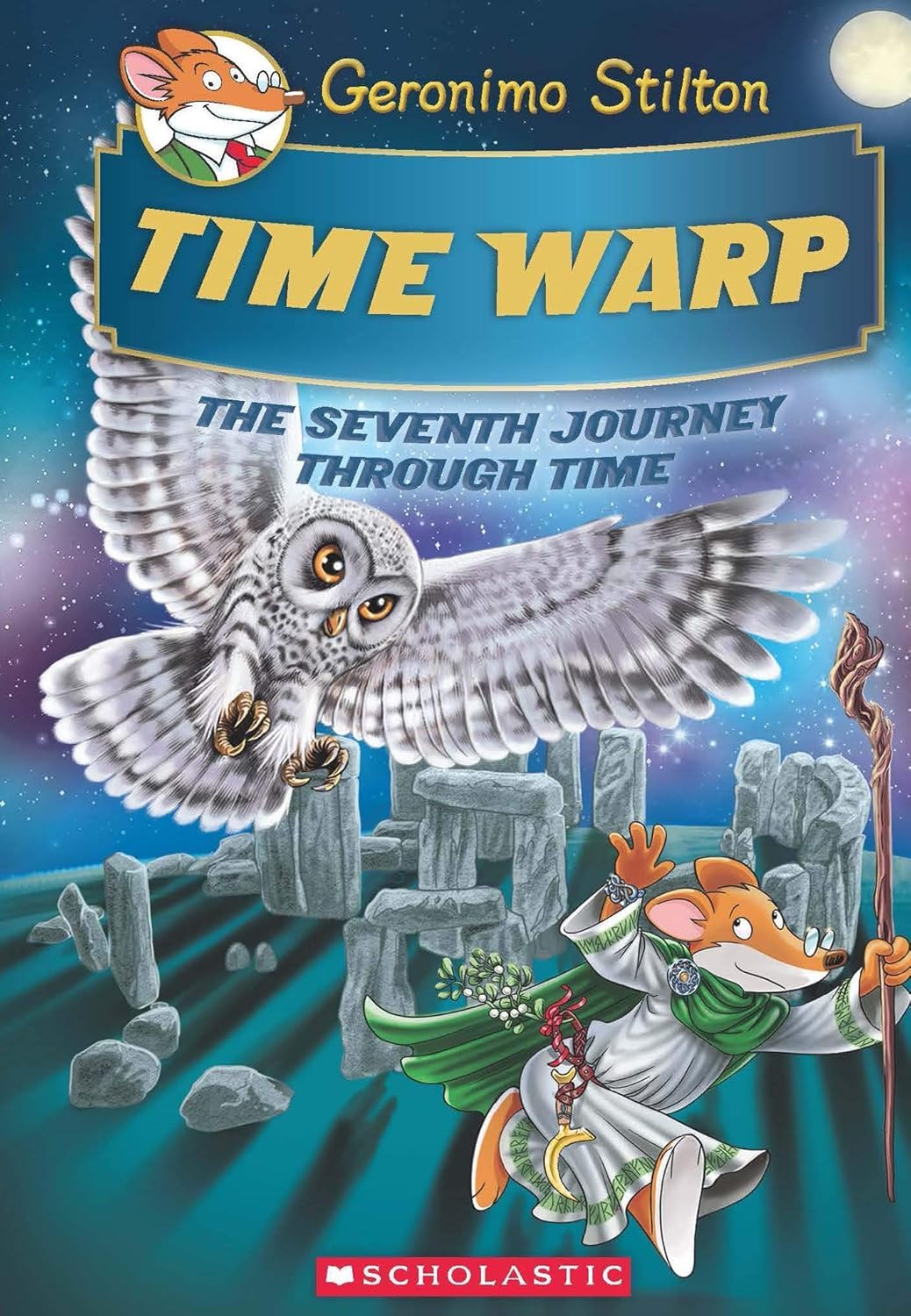 GERONIMO STILTON JOURNEY THROUGH TIME #07: TIME WARP