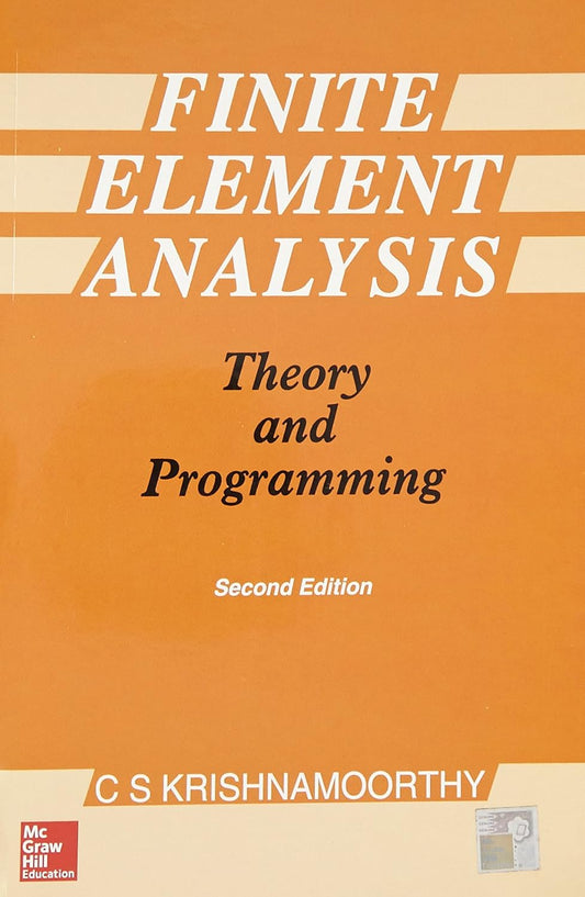 FINITE ELEMENT ANALYSIS THEORY AND PROGRAMMING 2ED (Paperback)