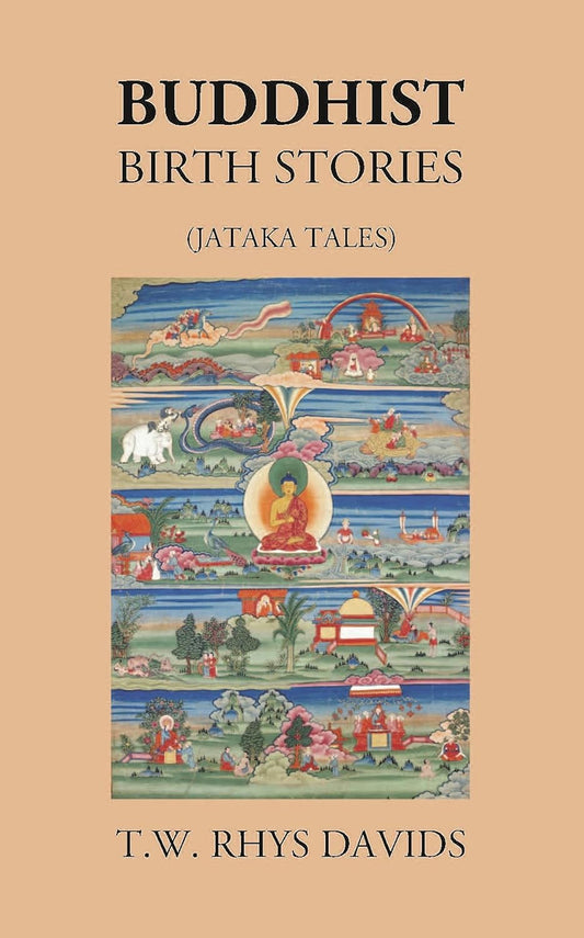 BUDDHIST BIRTH STORIES (JATAKA TALES)