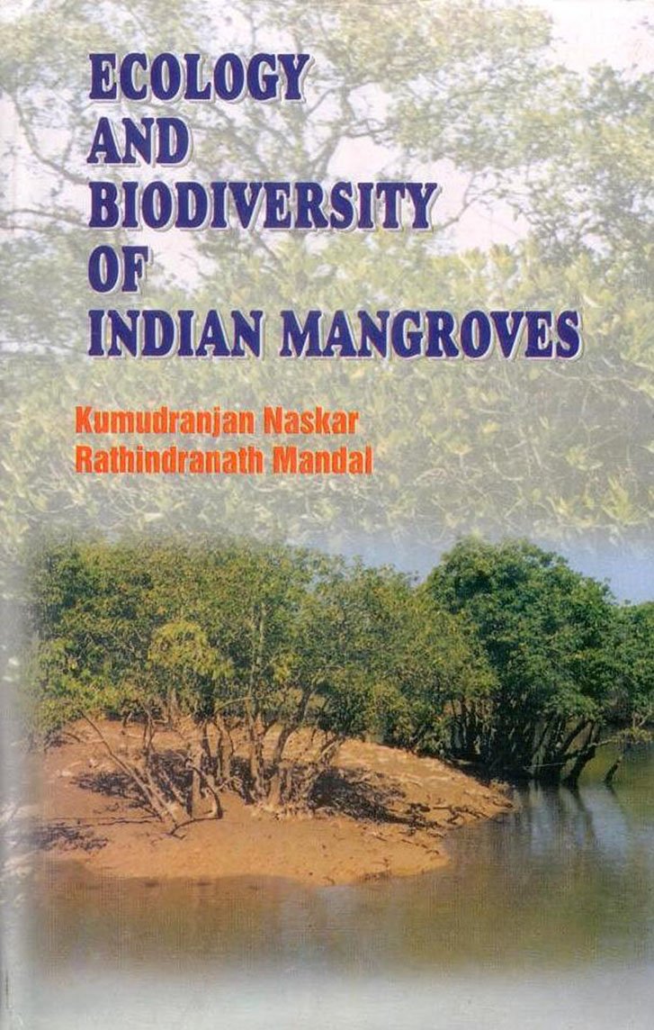 Ecology and Biodiversity of Indian Mangroves: Global Status in 2 Vols