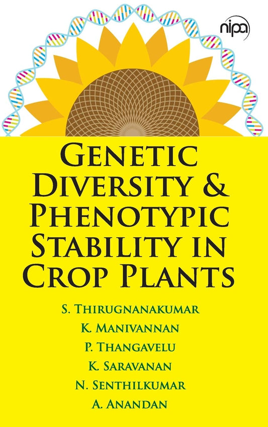 Genetic Diversity and Phenotypic Stability in Crop Plants