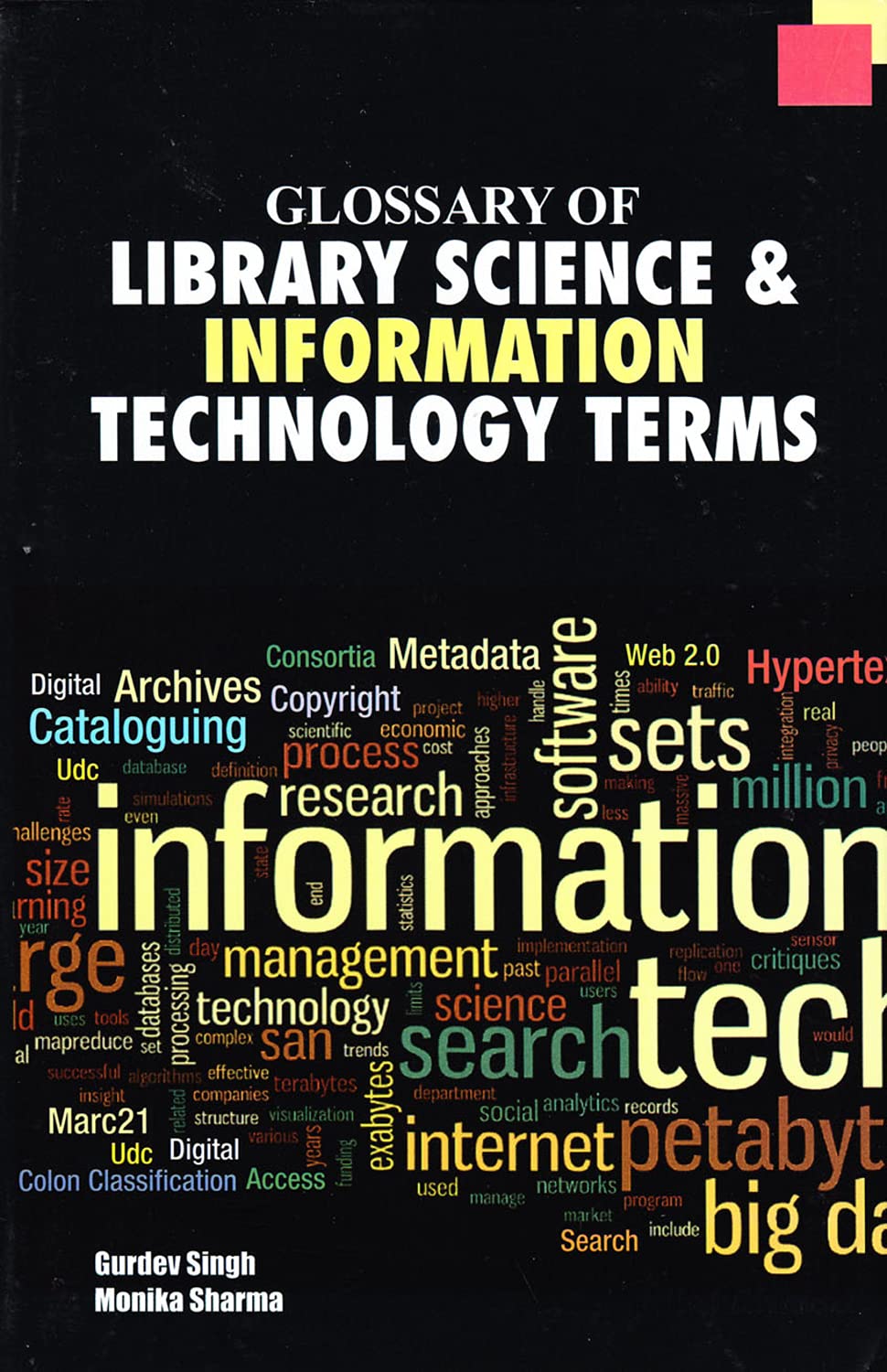 Glossary of Library Science Information Technology Terms