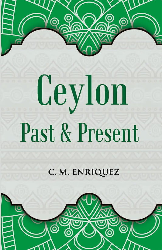Ceylon Past And Present - HB