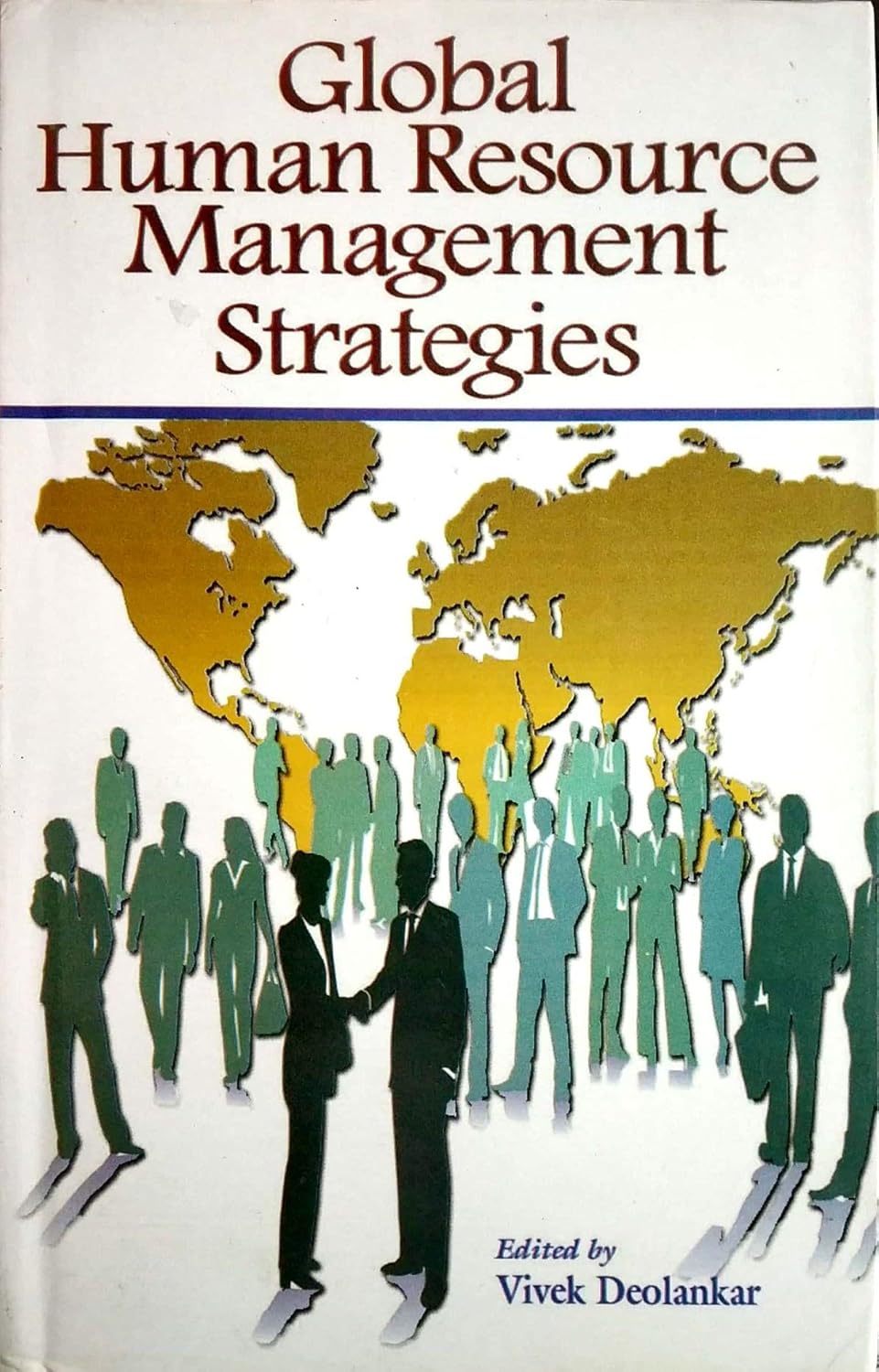 Global Human Resources Management Strategies