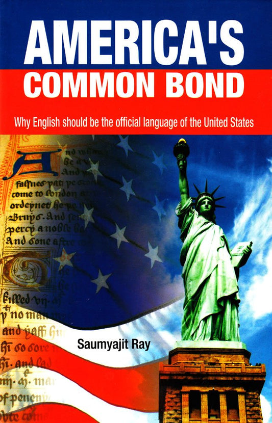 America’s Common Bond – Why English should be the Official Language of United States