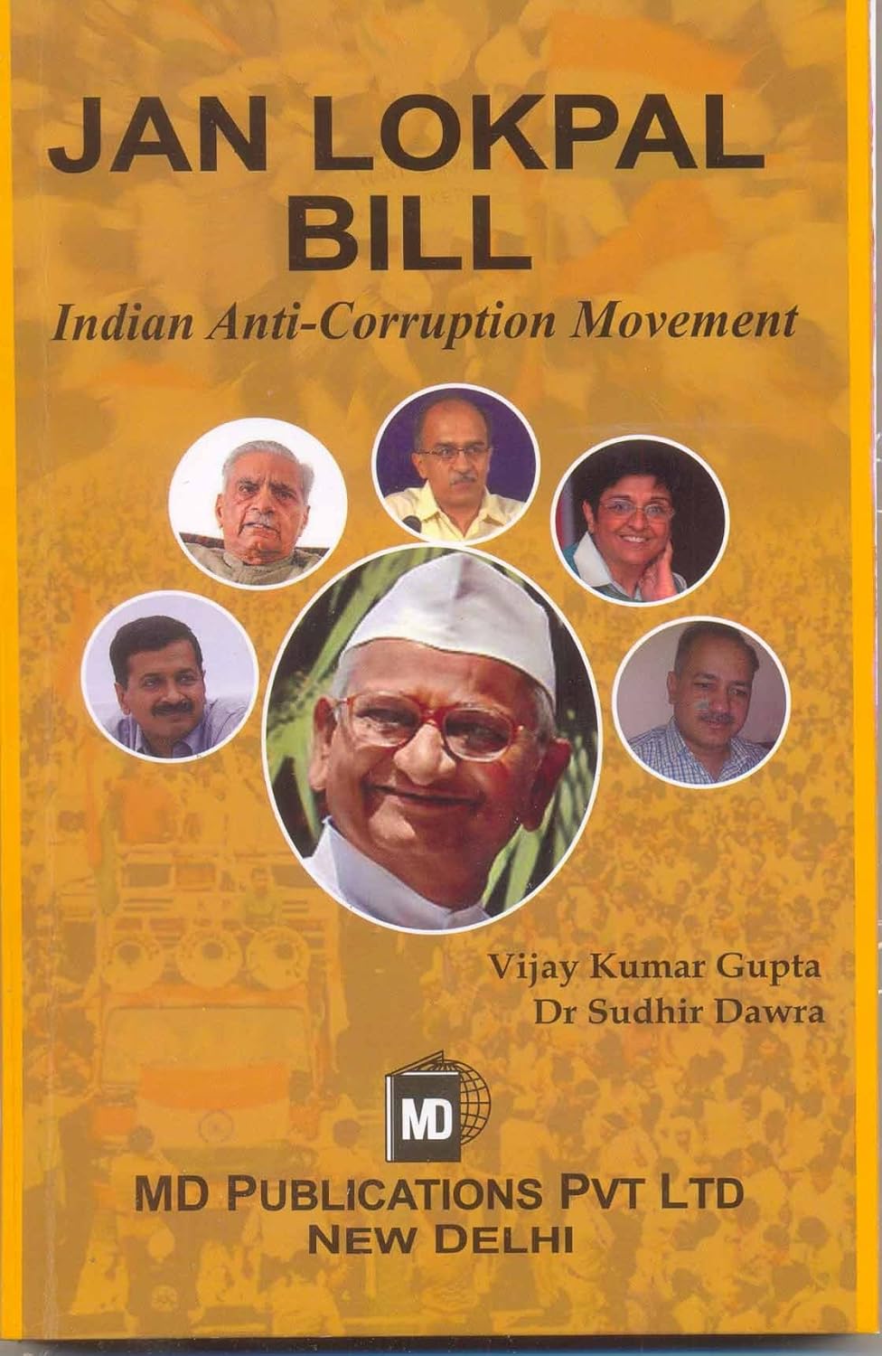 JAN LOKPAL BILL : INDIAN ANTI-CORRUPTION MOVEMENT  - Paperback