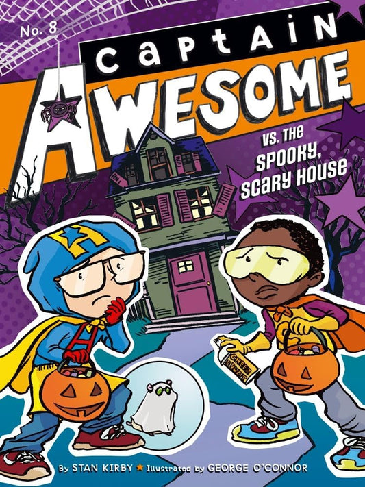 CAPTAIN AWESOME VS. THE SPOOKY, SCARY HOUSE, STAN KIRBY