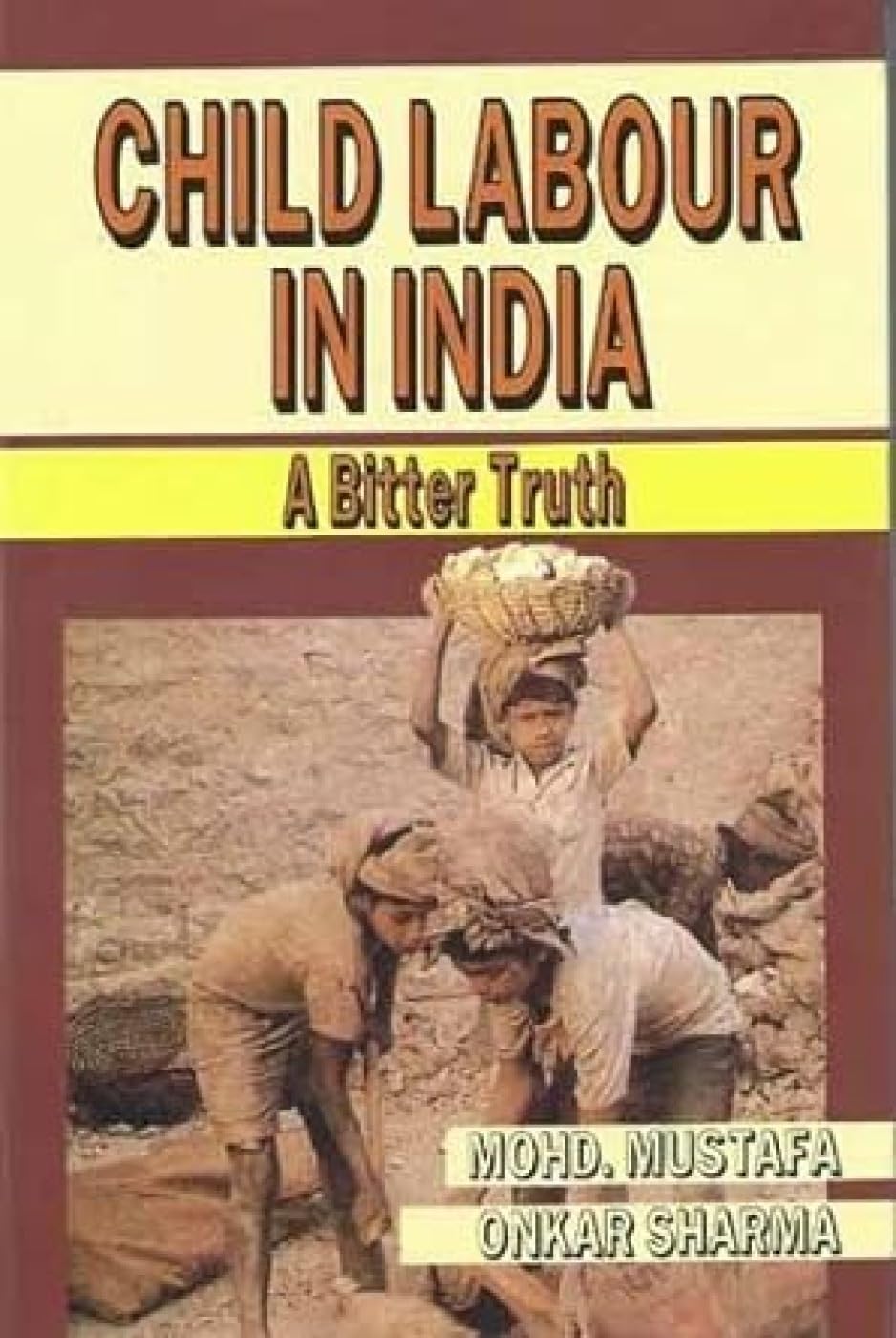 Child Labour in India: Rights Welfare and Protection