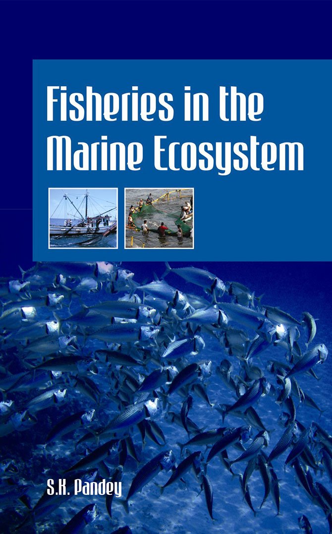 Fisheries in the Marine Ecosystem