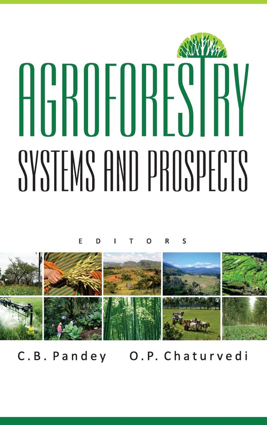 Agroforestry: Systems and Prospects