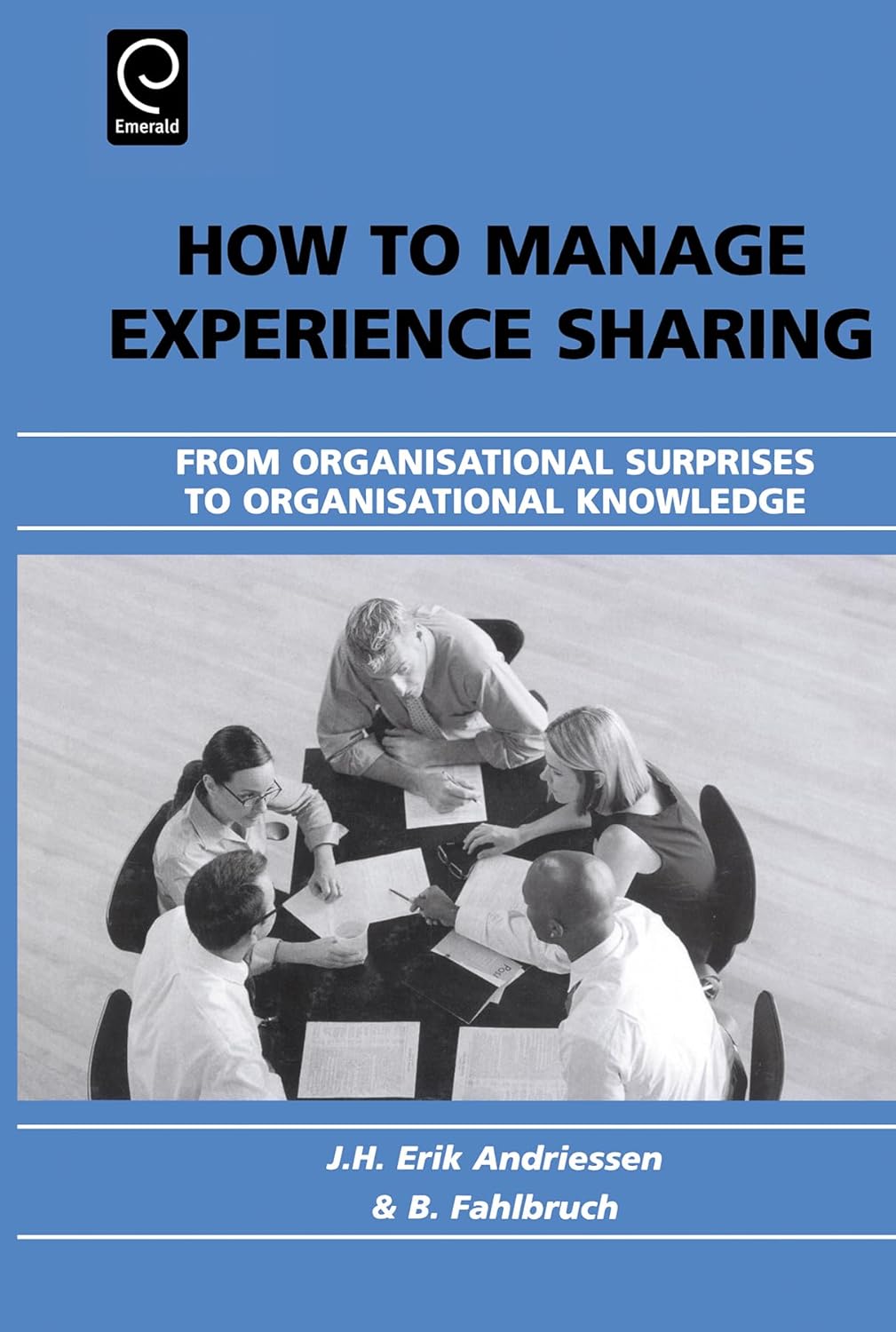 HOW TO MANAGE EXPERIENCE SHARING (Hardcover)