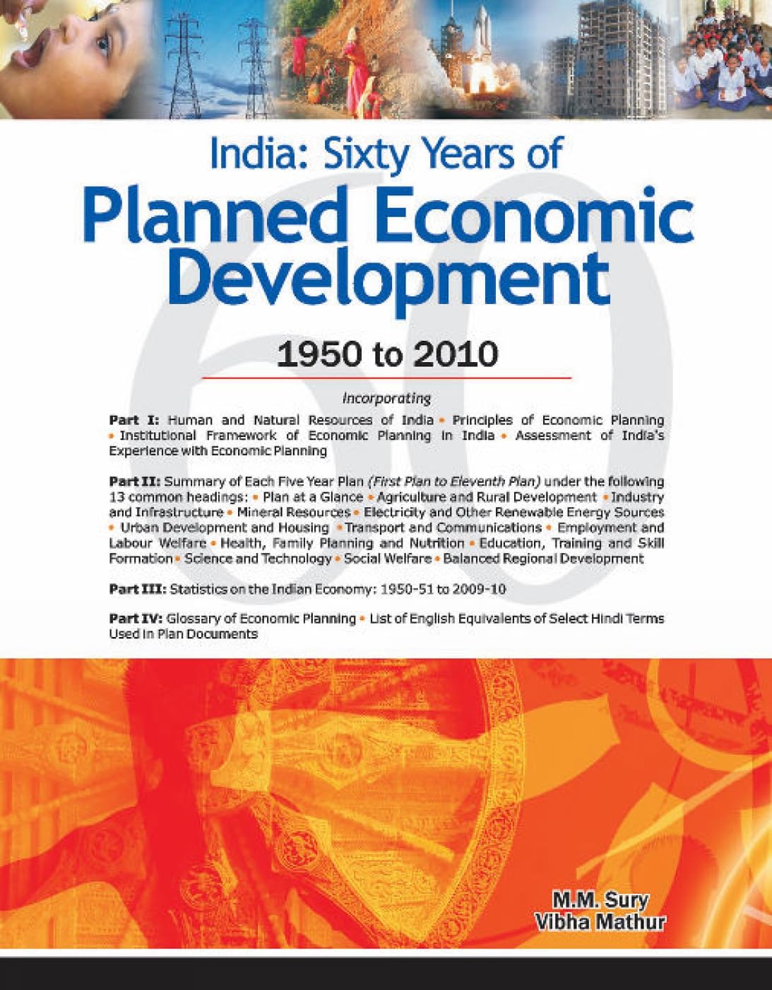 India: Sixty Years of Planned Economic Development