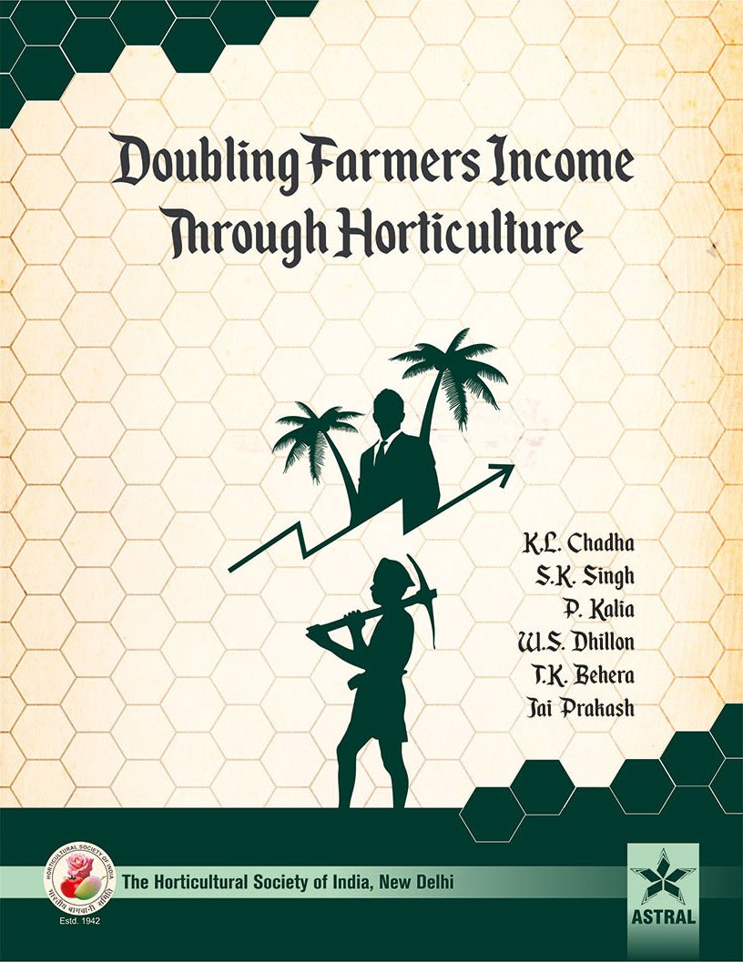 Doubling Farmers Income Through Horticulture